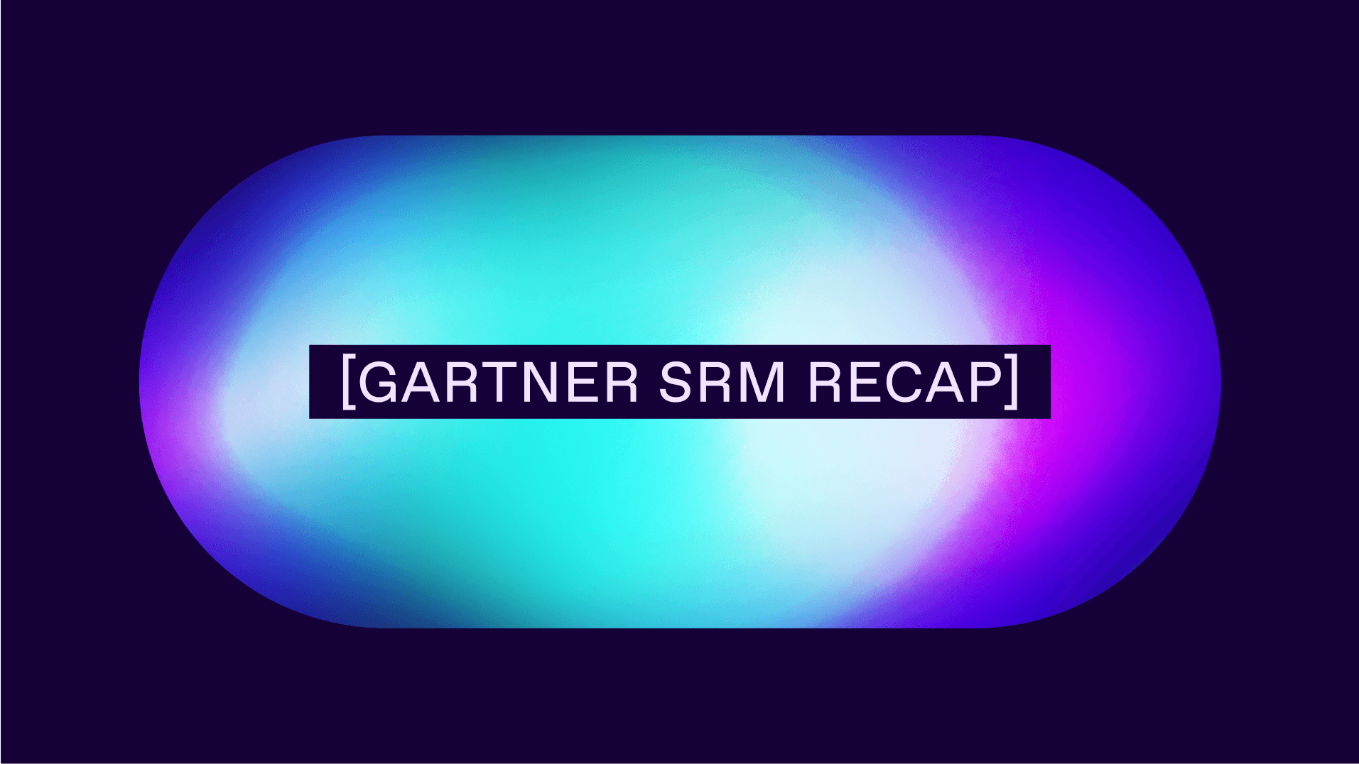 Sgnl what i took away from the gartner srm conference